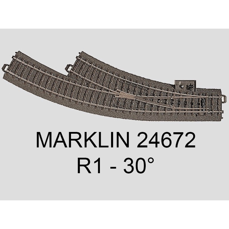 Aiguillage courbe à droite R1 - 30 degrés voie C Marklin 24672