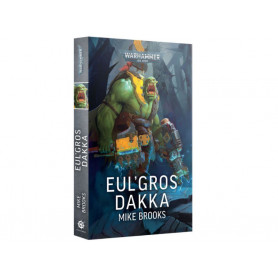 Eul'Gros Dakka (français)