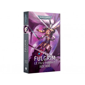 Fulgrim – Le Fils Parfait - (français)